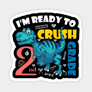 I'm Ready To Crush 2nd Grade Dinosaur Back To School Magnet