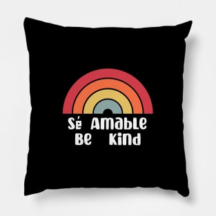 Be Kind In Spanish Se Amable - Spanish Be Kind Pillow