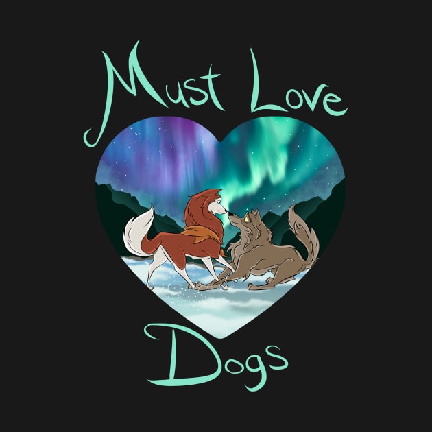 Must Love Dogs by Drea D. Illustrations