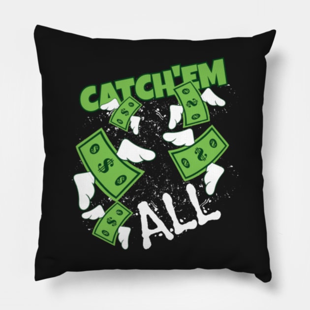 Catch em all Pillow by Gretathee