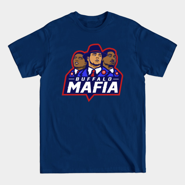 Discover Buffalo Mafia - Buffalo Bills - T-Shirt