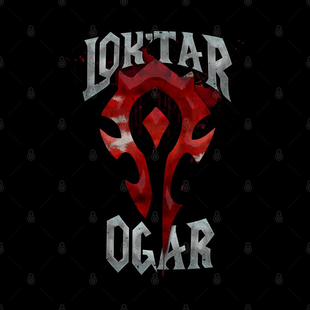 Lok'tar Ogar by RetroFreak