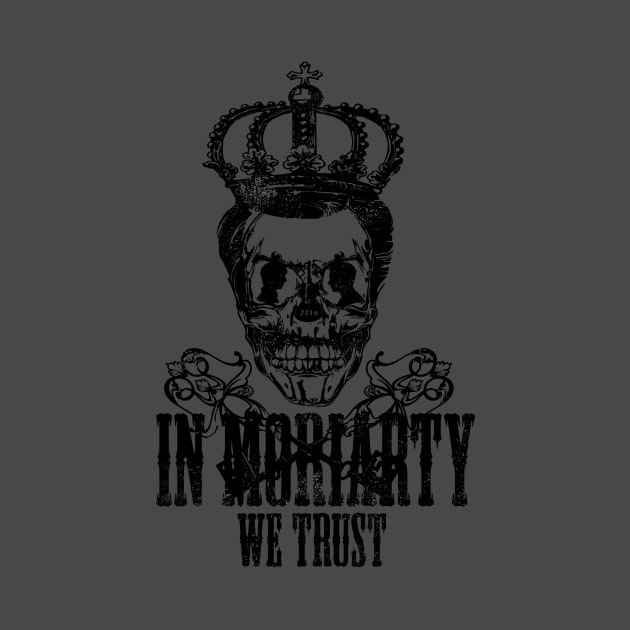 In Moriarty We trust by pankajbhambriartworks