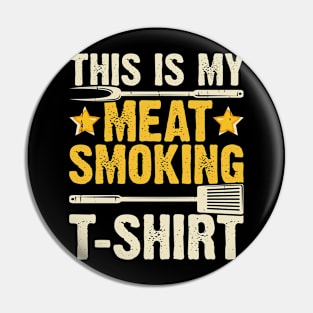 This Is My Meat Smoking T shirt T shirt For Women Pin