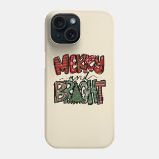 Merry and bright Phone Case