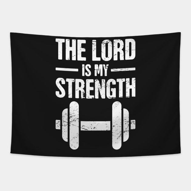 The Lord Is My Strength – Christian Workout Tapestry by MeatMan