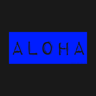 Aloha Label Maker (blue) by Hawaii Nei All Day T-Shirt
