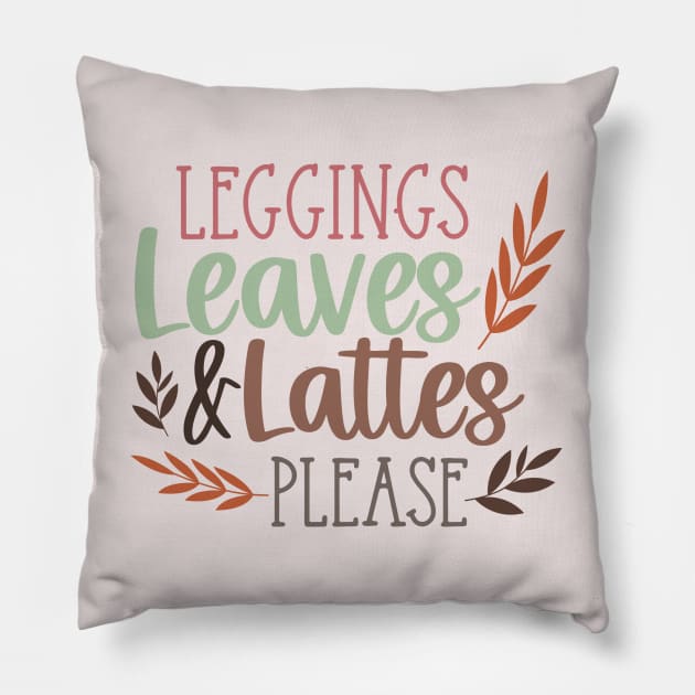 Leggings, Leaves & Lattes Please | Fall vibes Pillow by Bowtique Knick & Knacks