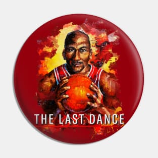 The last dance Pin