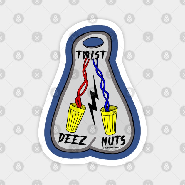 Twist  Deez Nuts Magnet by HacknStack