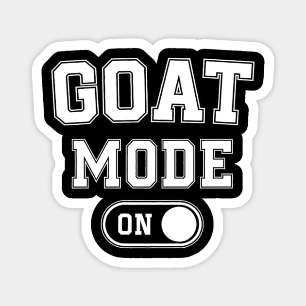 Goat Mode On Funny Mountain Climber Magnet by yangho