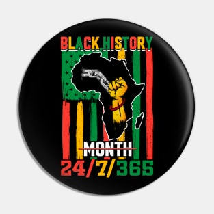 Black History month 24/7/365 African American Black History T-Shirt Pin