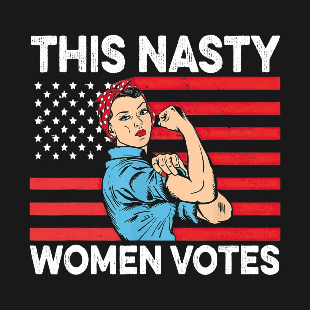 This Nasty Women Votes American Flag Vintage by cobiepacior
