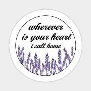 Wherever is Your Heart I Call Home Brandi Carlile Magnet