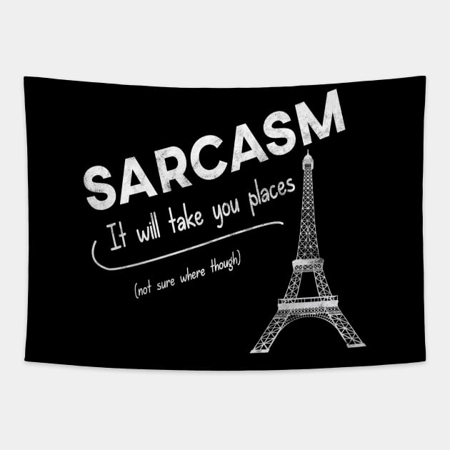 Sarcasm - It will take you places Tapestry by giovanniiiii