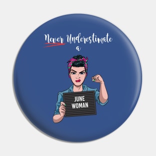 June Woman Pin