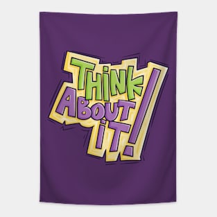 Think about it ! Tapestry