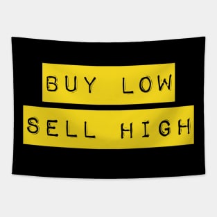 Buy Low Sell High Trading Cryto and Forex Sticker Tapestry