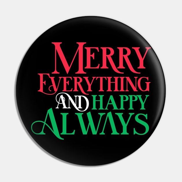 Merry Everything Pin by Calculated