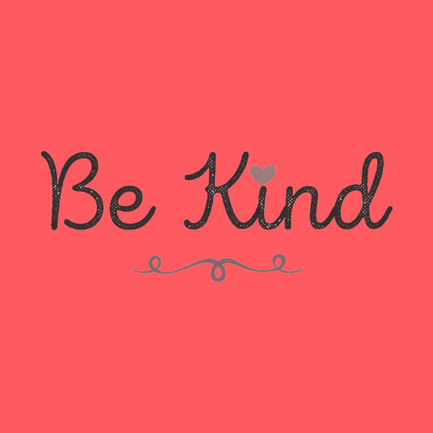 Be Kind by StyledBySage