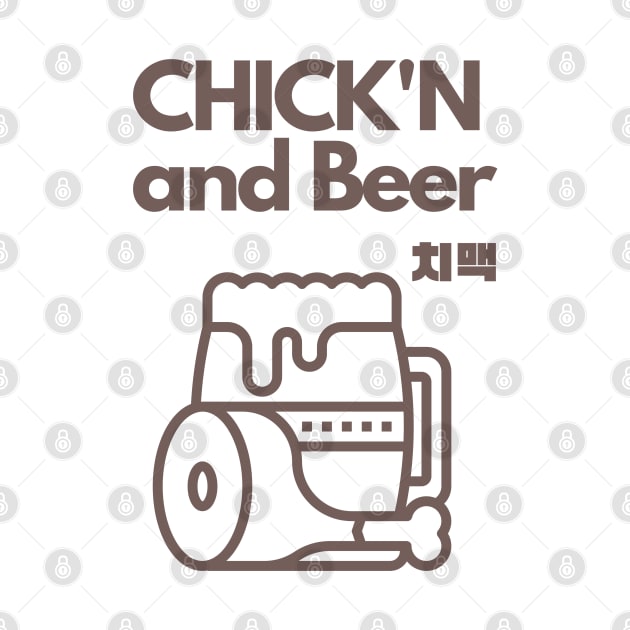 Chicken and Beer (Chimaek in Korean) by The Korean Rage