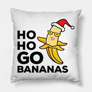 Ho Ho Go Bananas with lady banana Pillow