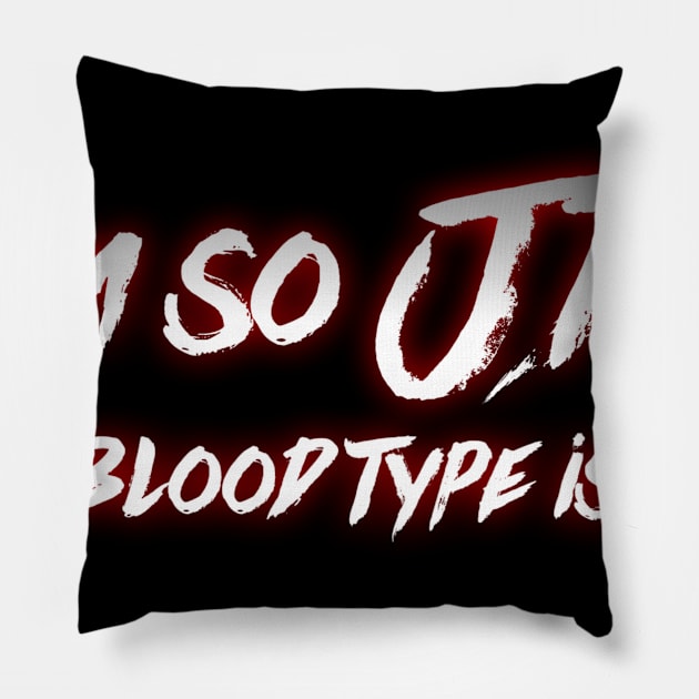 I'm So JDM My Blood Type is Z Pillow by Shaddowryderz