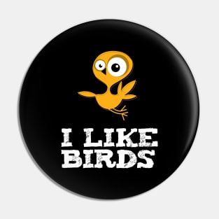 I Like Birds Pin