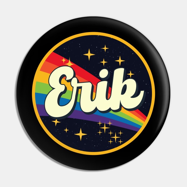 Erik // Rainbow In Space Vintage Style Pin by LMW Art