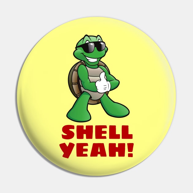 Shell Yeah | Turtle Pun Pin by Allthingspunny