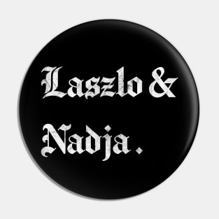 Laszlo & Nadja - WWDITS - Pin