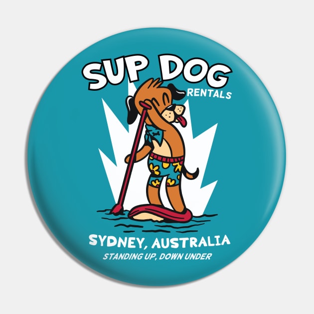 SUP Dog Rentals | Funny Paddleboarding Dog Pin by SLAG_Creative