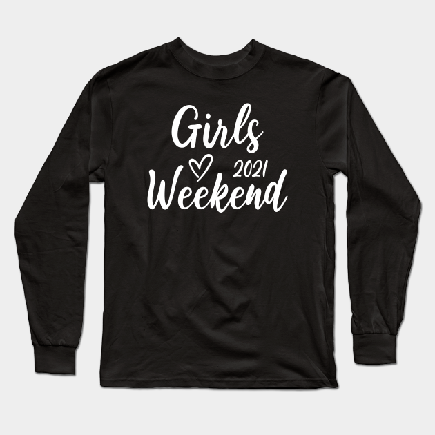 girls weekend shirts