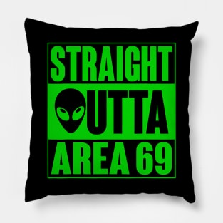 straight outta area 69 Pillow