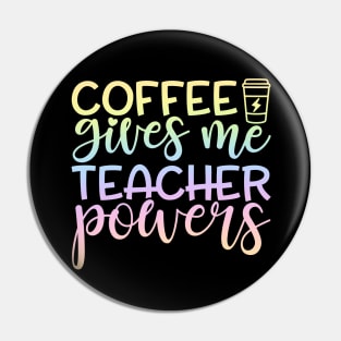 Coffee gives power - funny teacher joke/pun Pin