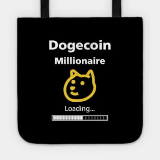 Dogecoin Millionaire Loading shirt Tote