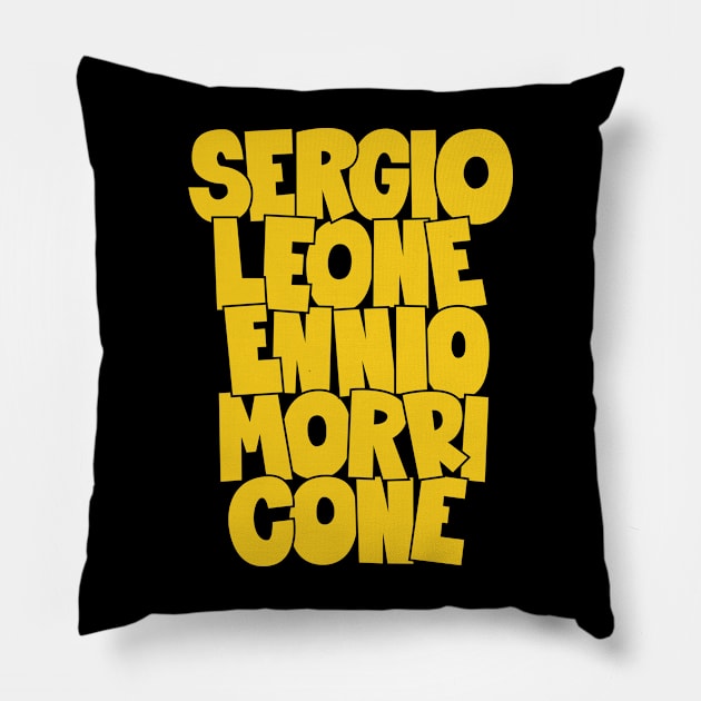 Sergio Leone and Enio Morricone - Spaghetti Western Pillow by Boogosh