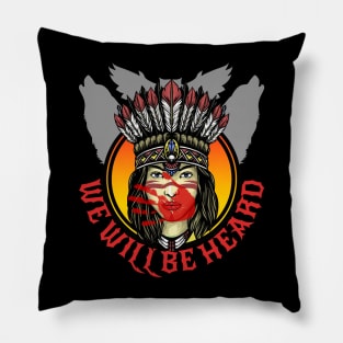 We Will Be Heard Missing and Murdered Indigenous Women MMIW Pillow