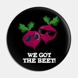 We Got The Beet Cute Veggie Pun Pin