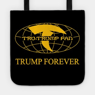 Tru-Trump Fan - Trump Forever (Yellow on Black) Tote