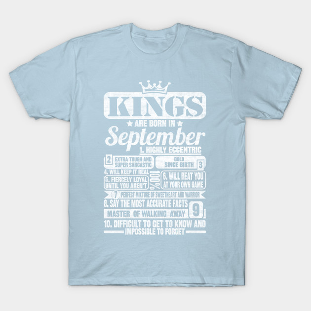 Disover Kings Are Born In September - Kings Are Born In September - T-Shirt