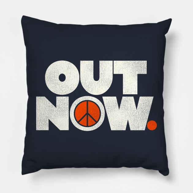 Out Now Anti-Vietnam War Protest Pillow by darklordpug