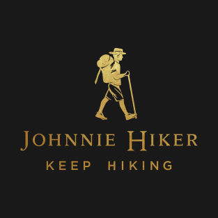 Johnnie walker hiking -Johnnie Hiker Keep Hiking Black Label T-Shirt