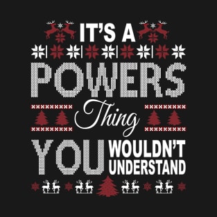 It's POWERS Thing You Wouldn't Understand Xmas Family Name T-Shirt