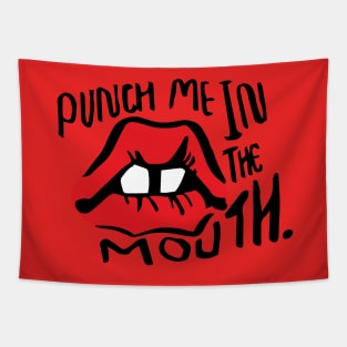 Punch Me in the Mouth Tapestry