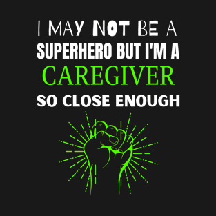 Caregiver T-Shirt