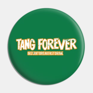 Tang Forever Instant Breakfast Drink Orange White Pin