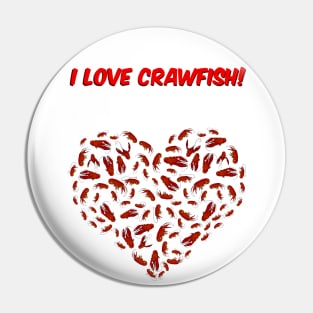 I love crawfish Pin