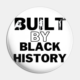 Built by black history Pin
