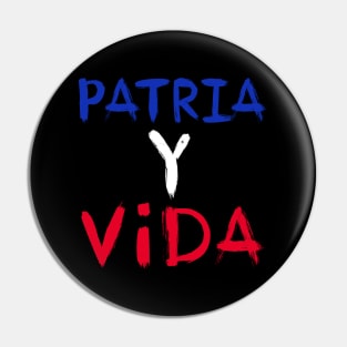 Patria Y Vida Pin